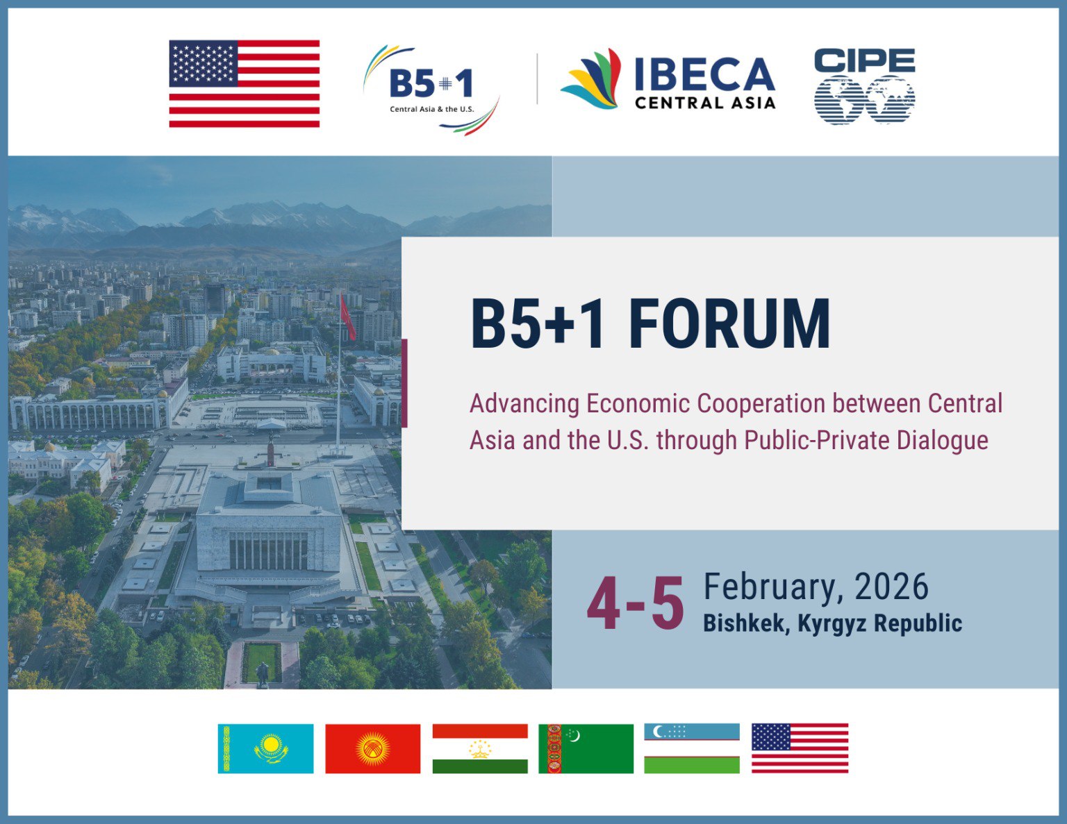 Bishkek to Host Second B5+1 Forum of Central Asia and the U.S.